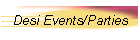 Desi Events/Parties