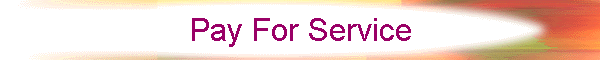 Pay For Service