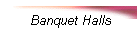 Banquet Halls
