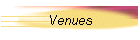 Venues